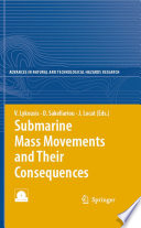 Submarine Mass Movements and Their Consequences 3 International Symposium /