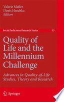 Quality of Life and the Millennium Challenge Advances in Quality-of-Life Studies, Theory and Research /