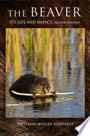 The beaver its life and impact /