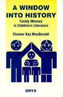 A window into history family memory in children's literature /