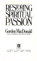 Restoring your spiritual passion /