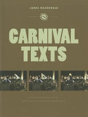 Carnival texts three plays for ensemble performance /