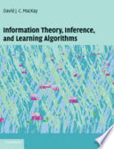 Information theory, inference, and learning algorithms /
