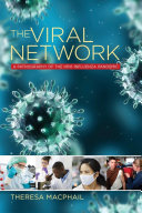 The viral network : a pathography of the H1N1 influenza pandemic /