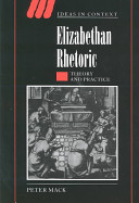 Elizabethan rhetoric theory and practice /