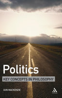 Politics key concepts in philosophy /