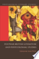 Postwar British literature and postcolonial studies