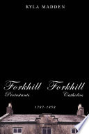 Forkhill Protestants and Forkhill Catholics, 1787-1858