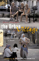 The urban village : a charter for democracy and local self-sustainable development /