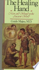 The healing hand : man and wound in the ancient world /