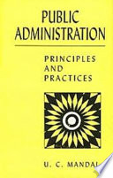 Public administration : principles and practices /