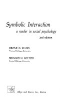 Symbolic interaction : a reader in social psychology /