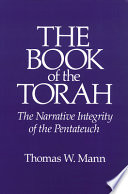 The book of the Torah : the narrative integrity of the pentateuch /