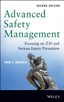 Advanced safety management focusing on Z10 and serious injury prevention /