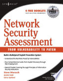 Network security assessment from vulnerability to patch /