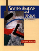 Systems analysis and design : an active approach /