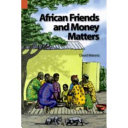 African friends and money matters : observations from Africa /