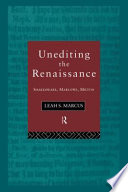Unediting the Renaissance Shakespeare, Marlowe, Milton /