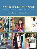 Entrepreneurship : starting and operating a small business. /