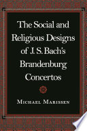 The social and religious designs of J.S. Bach's Brandenburg concertos