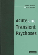 Acute and transient psychoses