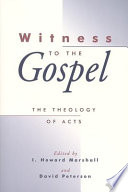 Witness to the gospel : the theology of Acts /