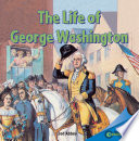 The life of George Washington