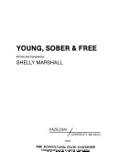 Young sober and free /