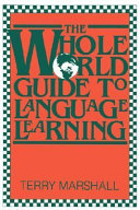 The whole world guide to language learning /