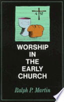 Worship in the early church /