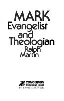 Mark evangelist and theologian /