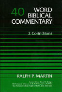 Word Biblical commentary, vol. 40 : 2 Corrinthians /