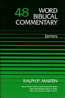 Word Biblical commentary, vol. 48 : James /
