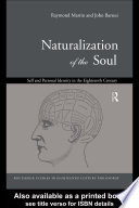 Naturalization of the soul self and personal identity in the eighteenth century /