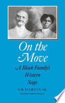 On the move a Black family's Western saga /