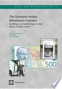 Germany-Serbia remittance corridor challenges of establishing a formal money transfer system /