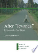 After "Rwanda" : in search of a new ethics /