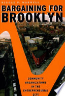 Bargaining for Brooklyn community organizations in the entrepreneurial city /