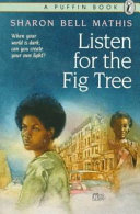 Listen for the fig tree /