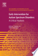 Early intervention for autism spectrum disorders a critical analysis /