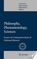 Philosophy, Phenomenology, Sciences Essays in Commemoration of Edmund Husserl /