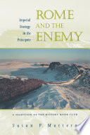 Rome and the enemy imperial strategy in the principate /