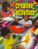 Creative activities for young children /