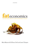 Fat economics nutrition, health, and economic policy /