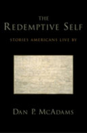 The redemptive self stories Americans live by /