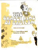 The braggy king of Babylon : Daniel 4:27-37 for children /