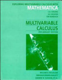 Multivariable calculus : exploring multivariable calculus with mathematics /