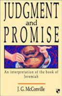 Judgement and promise : an interpretation of the book of Jeremiah /