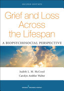 Grief and loss across the lifespan : a biopsychosocial perspective /