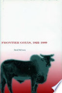 Frontier Goiás, 1822-1889